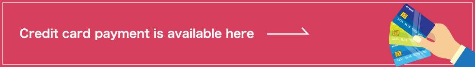 Credit card payment is available here